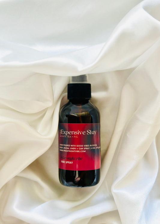 Vibe Spray: Expensive Stay